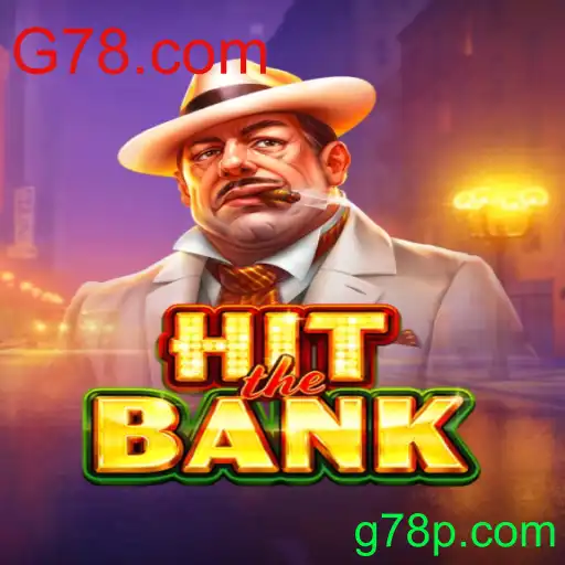 Explorando HitTheBank: Um Novo Jogo Empolgante na Plataforma G78.com