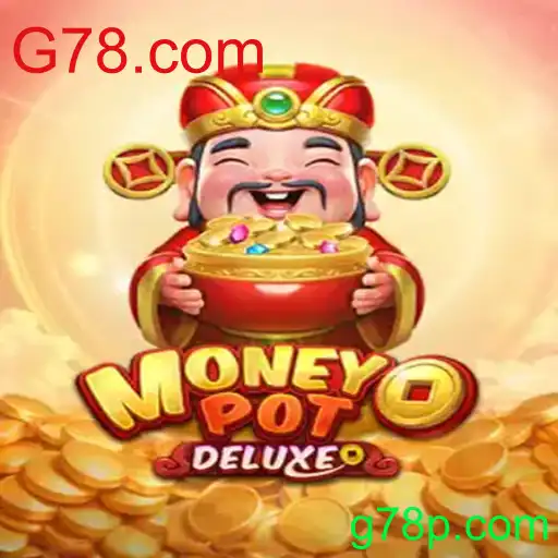 MoneyPotDELUXE: Descubra Como Funciona o Jogo Popular do G78.com